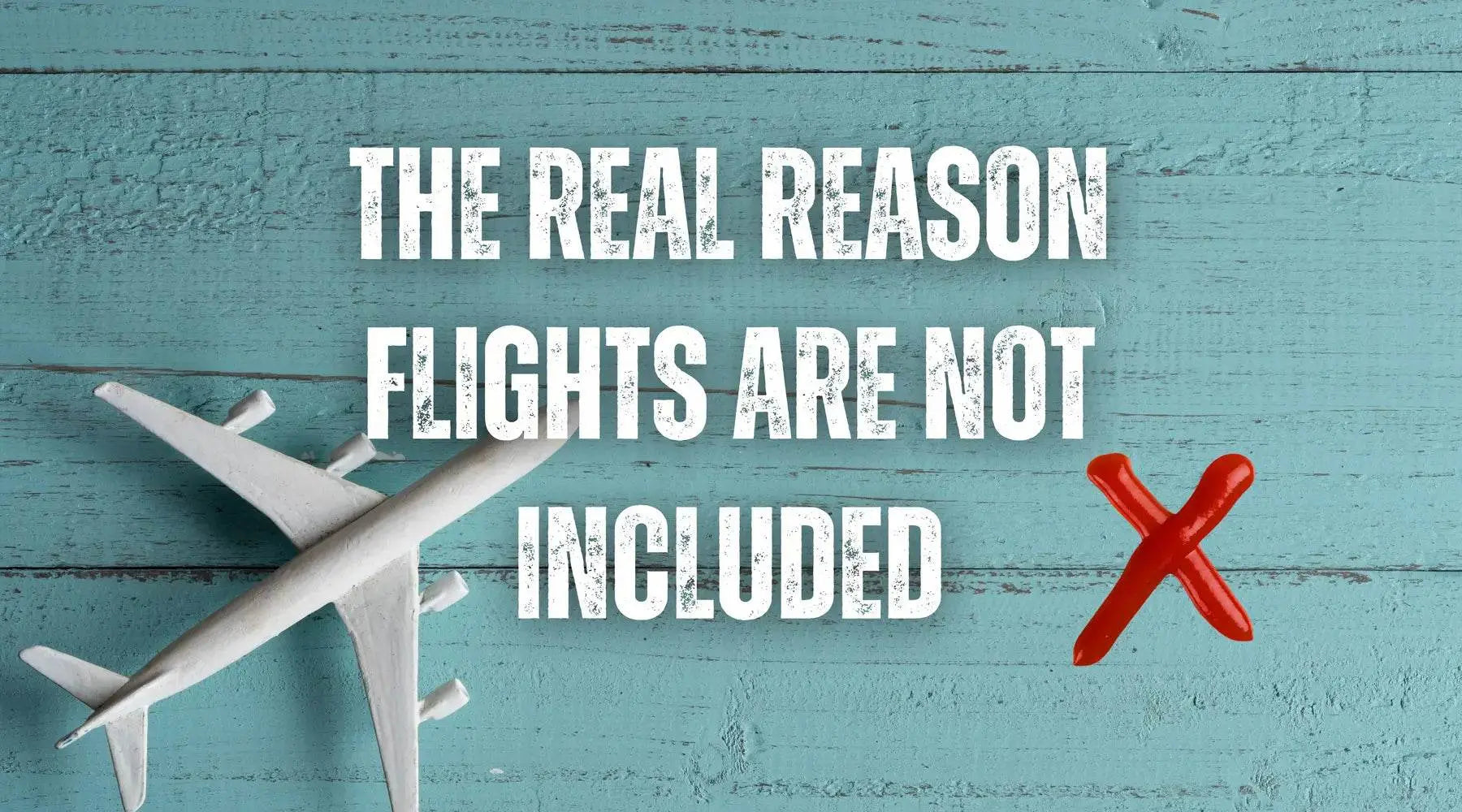 Why Aren't Flights Included? Let’s Break It Down. - JetLife Vacations Travel Agency